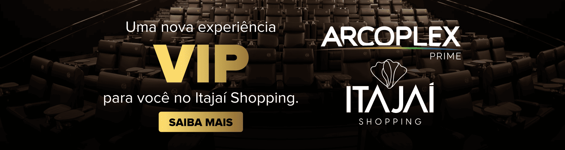 Arcoplex VIP - ITAJAI